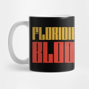 Floridian Blood Mug